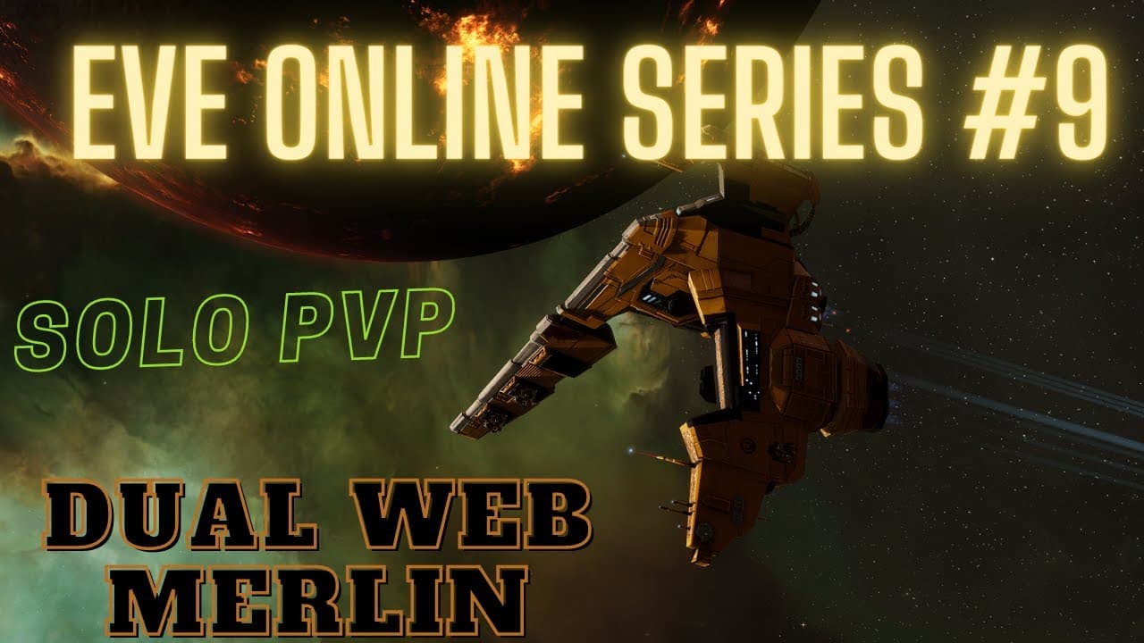 Eve Online Series #9 - Dual Web Merlin - Solo PvP