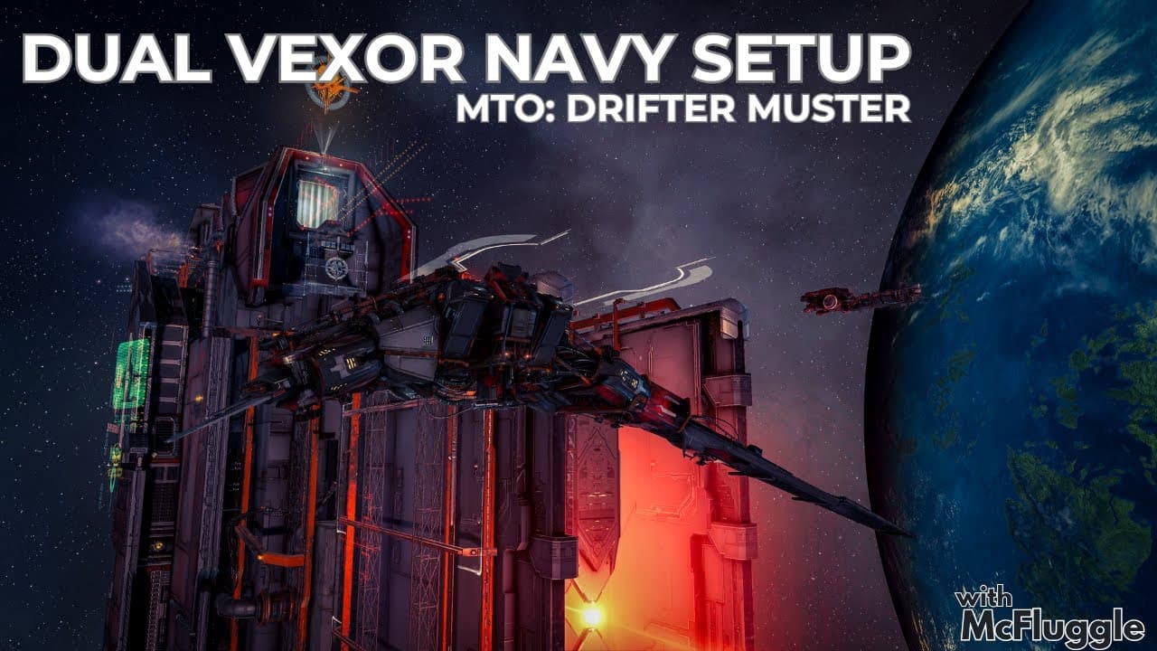 Dual Vexor Navy Setup MTO: Drifter Muster with McFluggle
