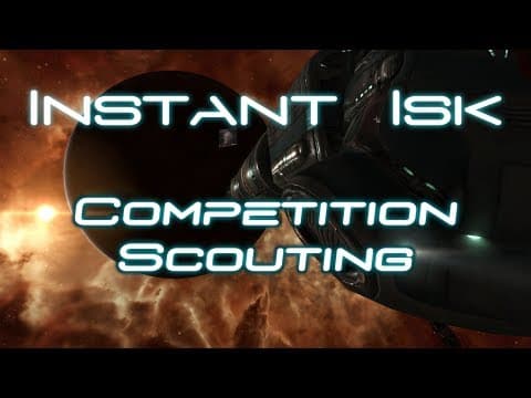 "Instant Isk" Eve Online Trading Guide - "Competition Scouting" - Eve Mogul Market PvP