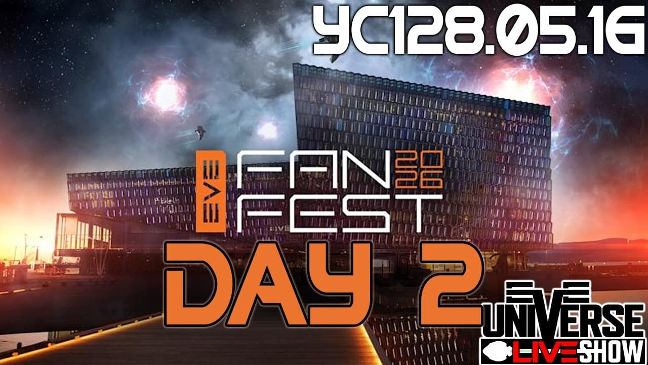 Fanfest DAY 2 - EVE Universe Show YC128.05.16