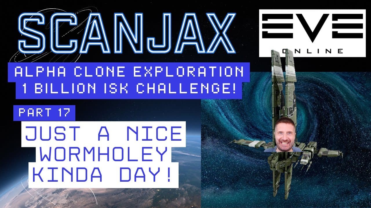 🚀 1 BILLION ISK EXPLORATION CHALLENGE | EVE Online Alpha Clone - Ep17 - ROUTINE WORMHOLING FOR ISK!