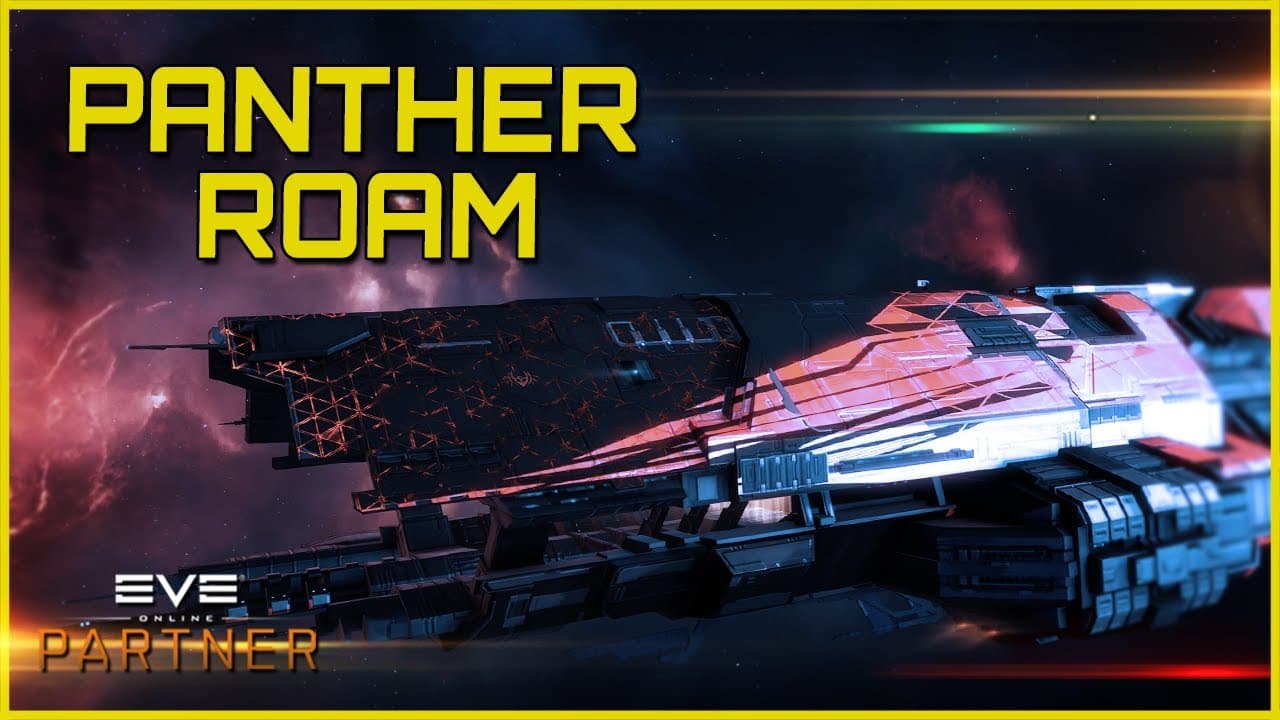 Eve Online - MY FIRST PANTHER ROAM