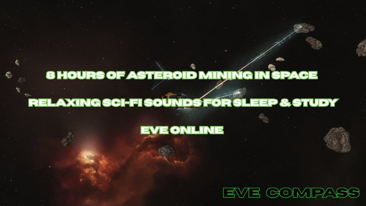 EVE Online Asteroid Mining Ambience 8 Hours | Relaxing Sci-Fi Sounds for Sleep & Study