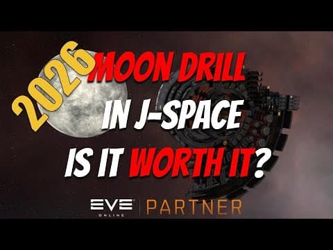 EVE Online: Moon Drills in J-space in 2026 | Are they worth it?