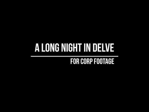 A Long Night In Delve