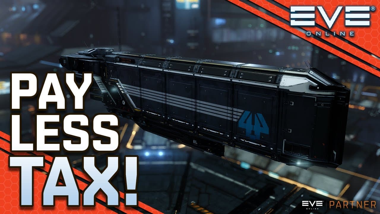 Pay Less Tax!! || EVE Online