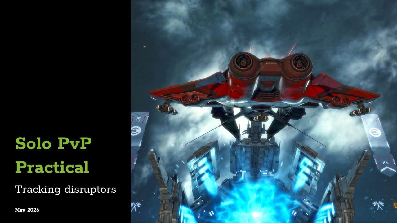 Solo PvP Practical - Tracking disruptors