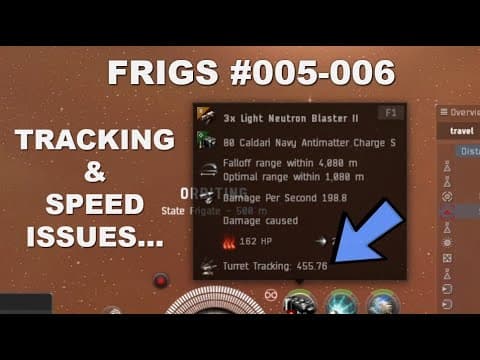 FRIG#005-006 "Tracking and speed issues" | EVE Online Tutorials