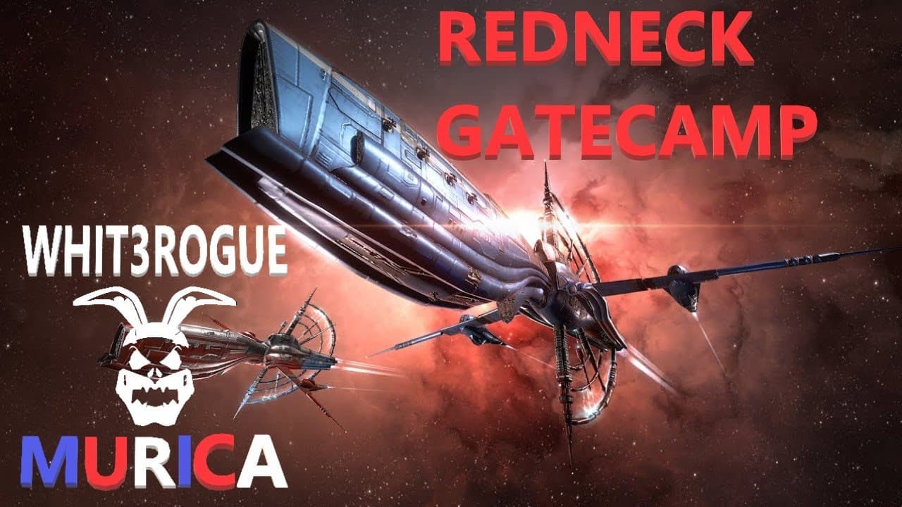 REDNECK GATECAMP- Eve Online