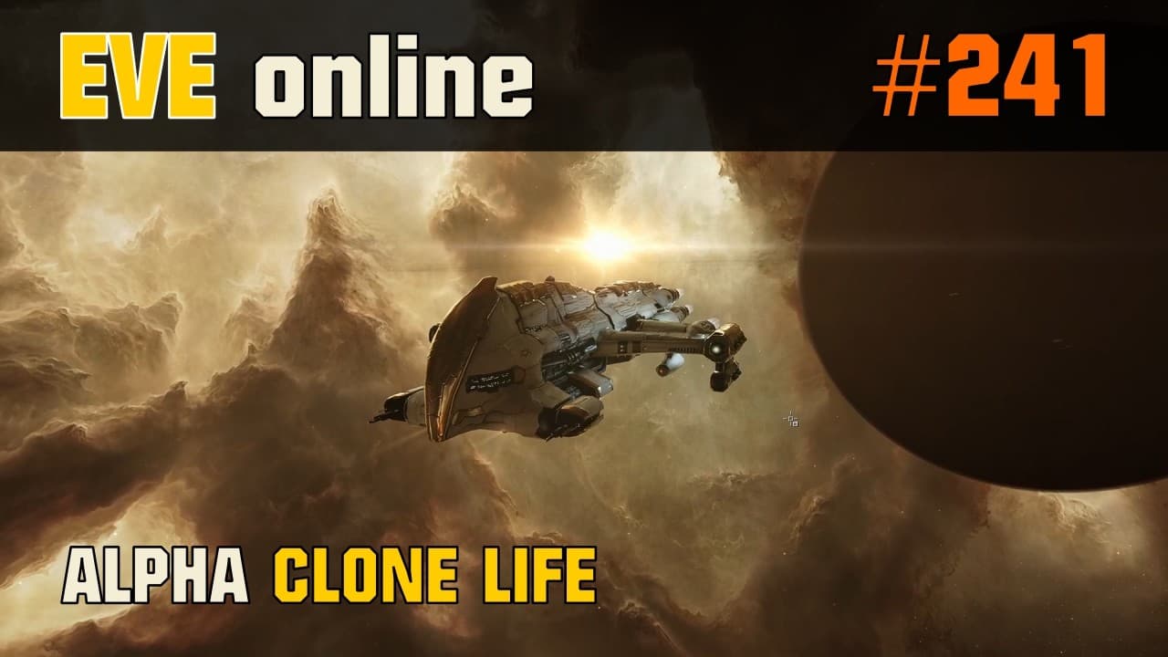 EVE Online Alpha Clone Life Ep. 241 - Sansha Forlorn Hideaway - Day 232