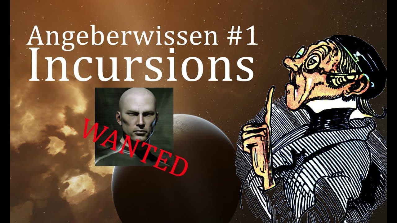 EVE Online Angeberwissen: "Incursions" | Giant Secure Container Blogcast - EVE Online