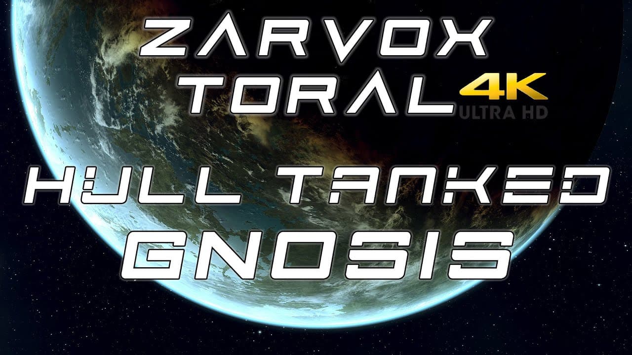 [Eve Online] Hull Tank Gnosis + Zarvox War Cry 4K