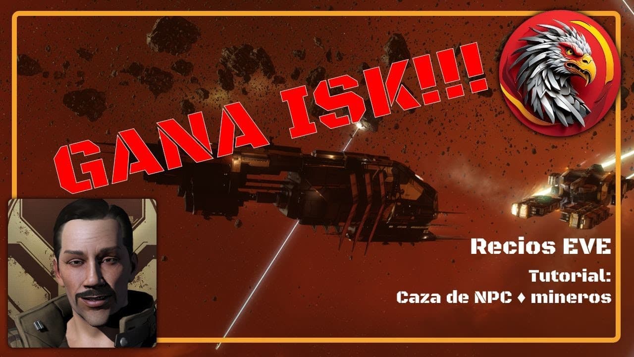 Tutorial de #EVEOnline en español: Caza de NPC de mineria / parte 2