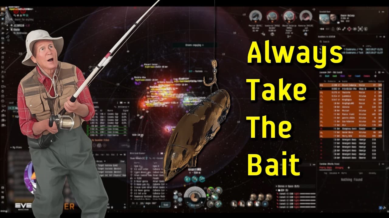 Always Take The Bait