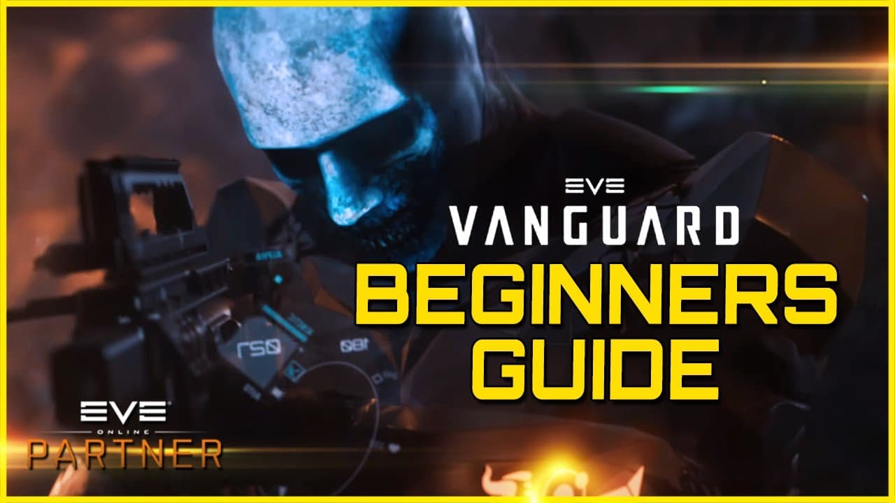 EVE VANGUARD - BEGINNERS GUIDE