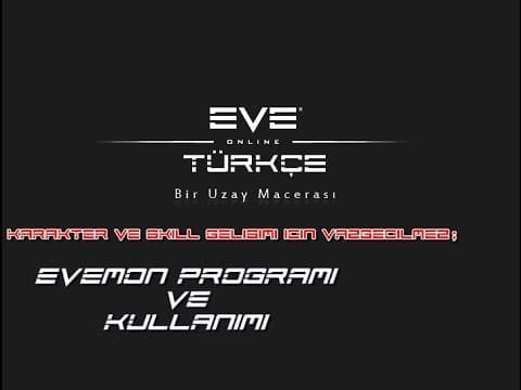 Eve Online Turkce - Evemon nedir nasil kullanilir, skill planlama