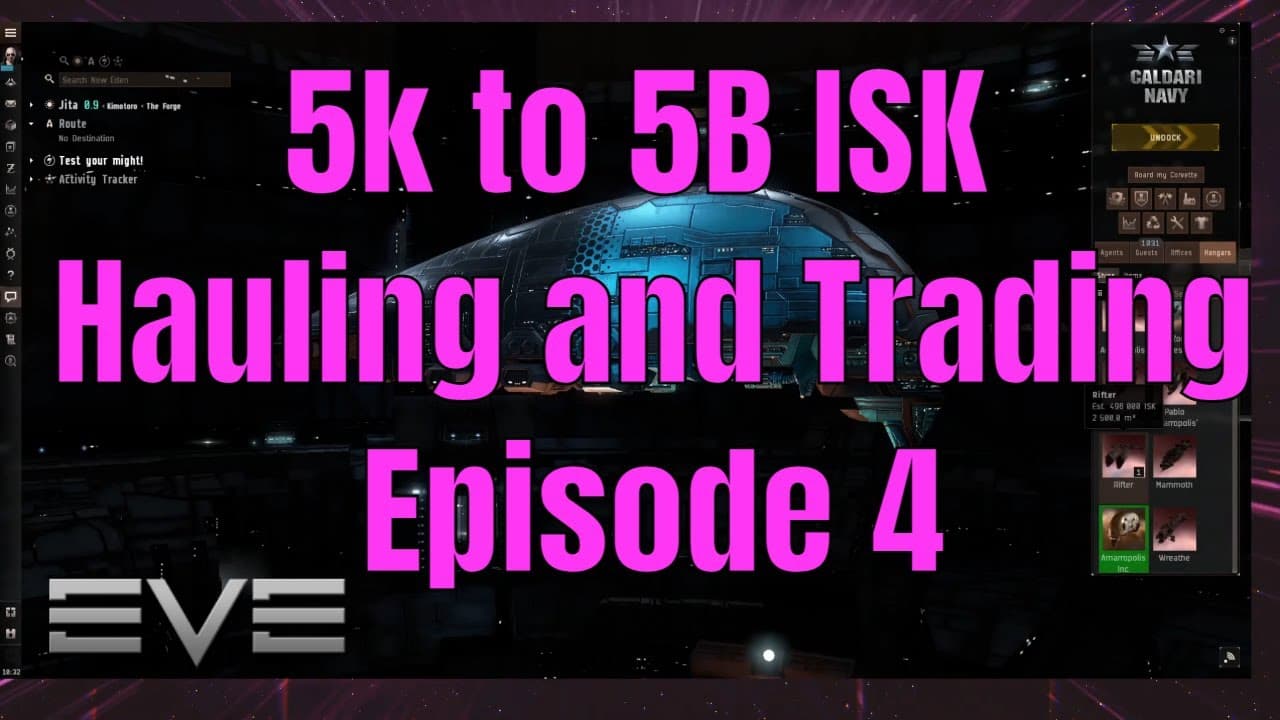 EVE Online   5k to 5B ISK Hauling and Trading Episode 4 and industrial changes