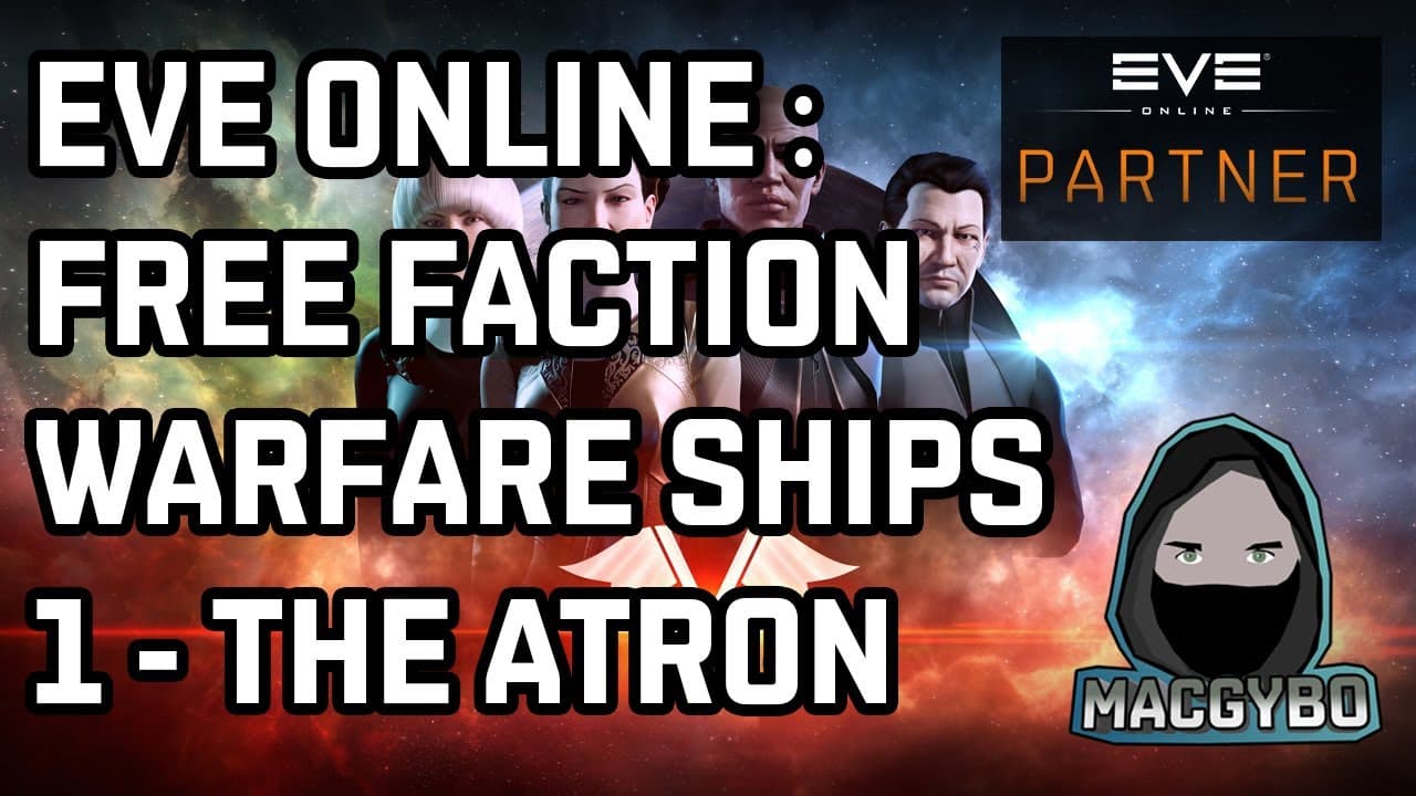 Eve Online : Free Faction Warfare Ships : 1 - The Atron.