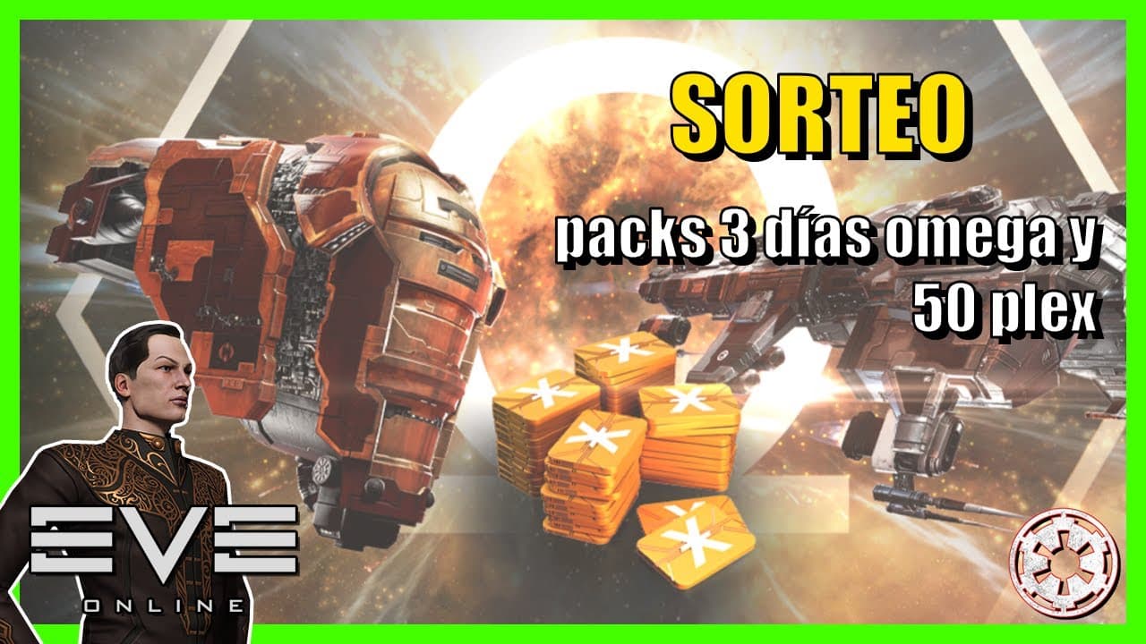 💵 Sorteo packs de 3 días omega y 50 PLEX 💵 || Rifa Eve Online