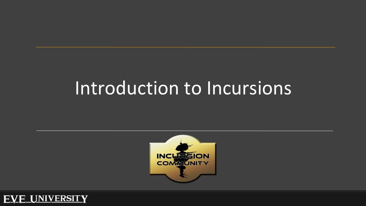 Intro to Incursions