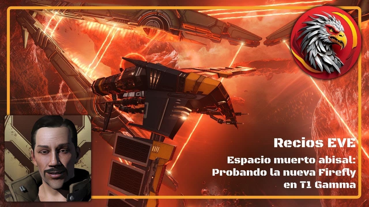 Directo de #EVEOnline en español: espacio muerto abisal T1 Gamma con Firefly