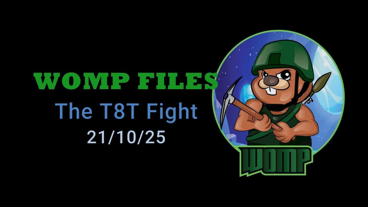WOMP Files  - T8T Fight - 21.10.25