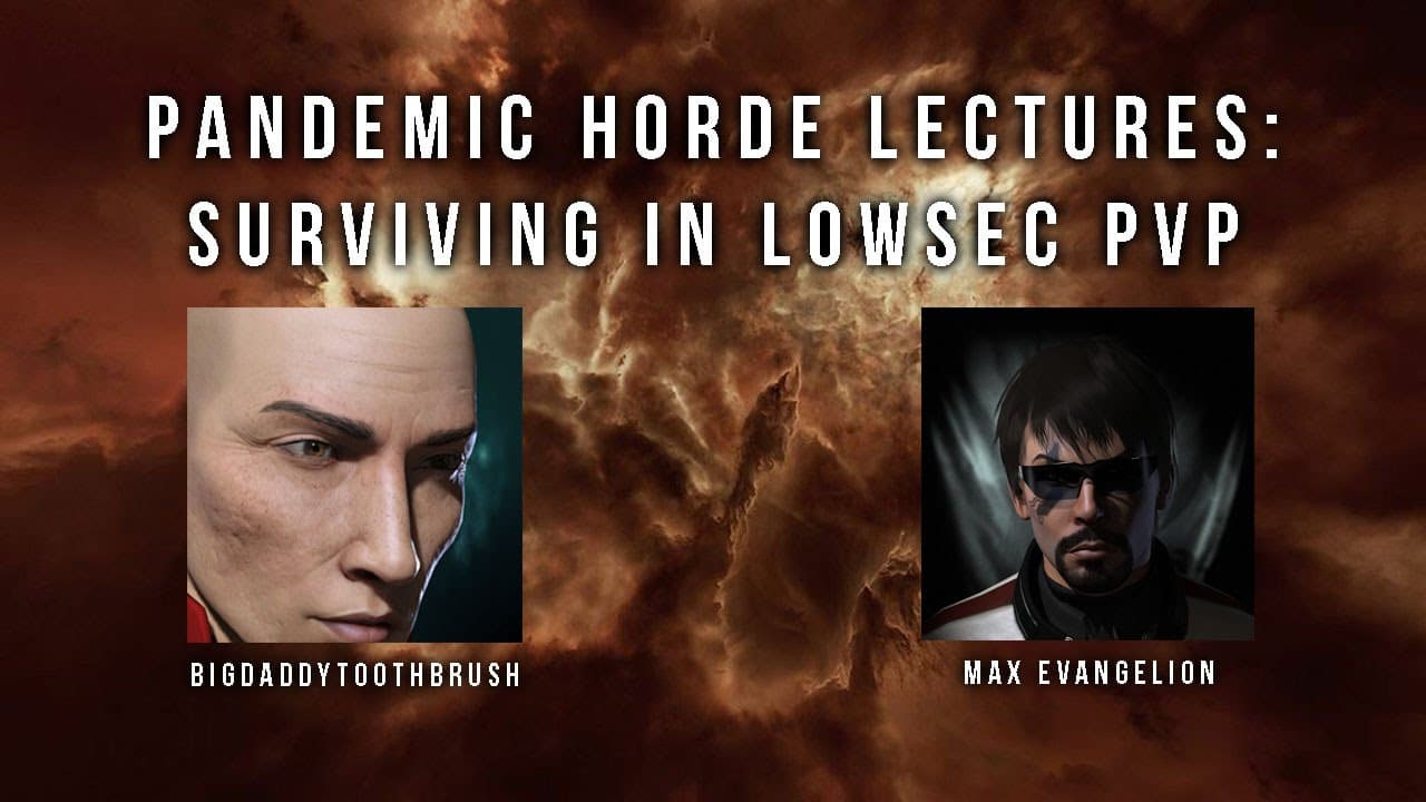 Pandemic Horde Lectures: Surviving In Lowsec