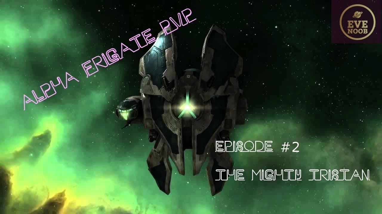 The Mighty Tristan - New Player Tech 1 Frigate PVP - EVE Online