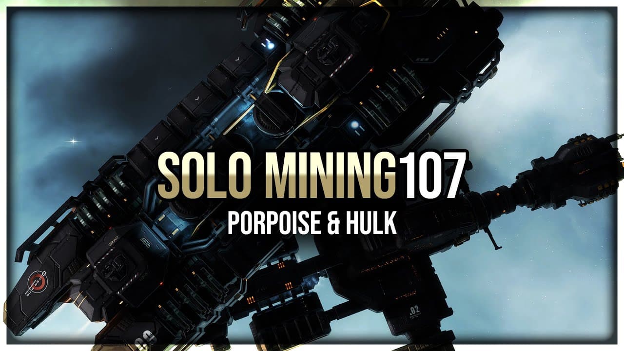 Episode 107: Efficient Solo Drag Mining with Porpoise & Hulk in EVE Online