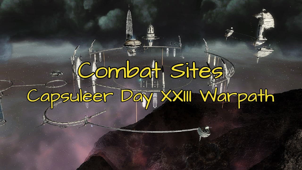 Combat Sites During Capsuleer Day XXIII Warpath | Eve Online