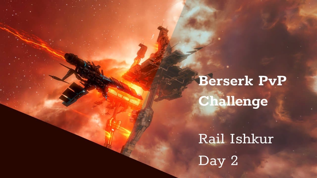 Berserk Challenge Ep. 7 - Rail Ishkur Day 2