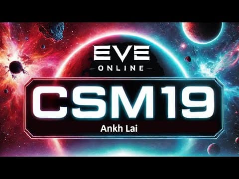 Eve Online CSM19 Interview | Ankh Lai