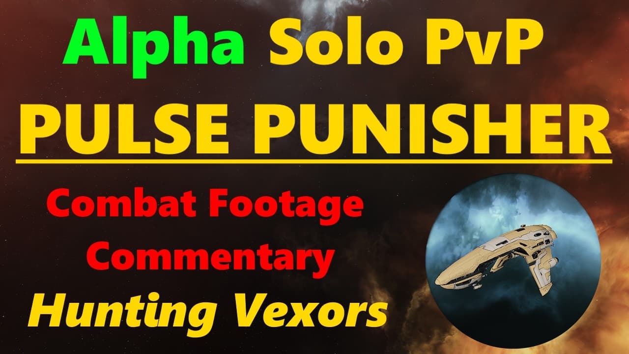 Hunting Vexors: Alpha Pulse Punisher Solo PvP - Eve Online