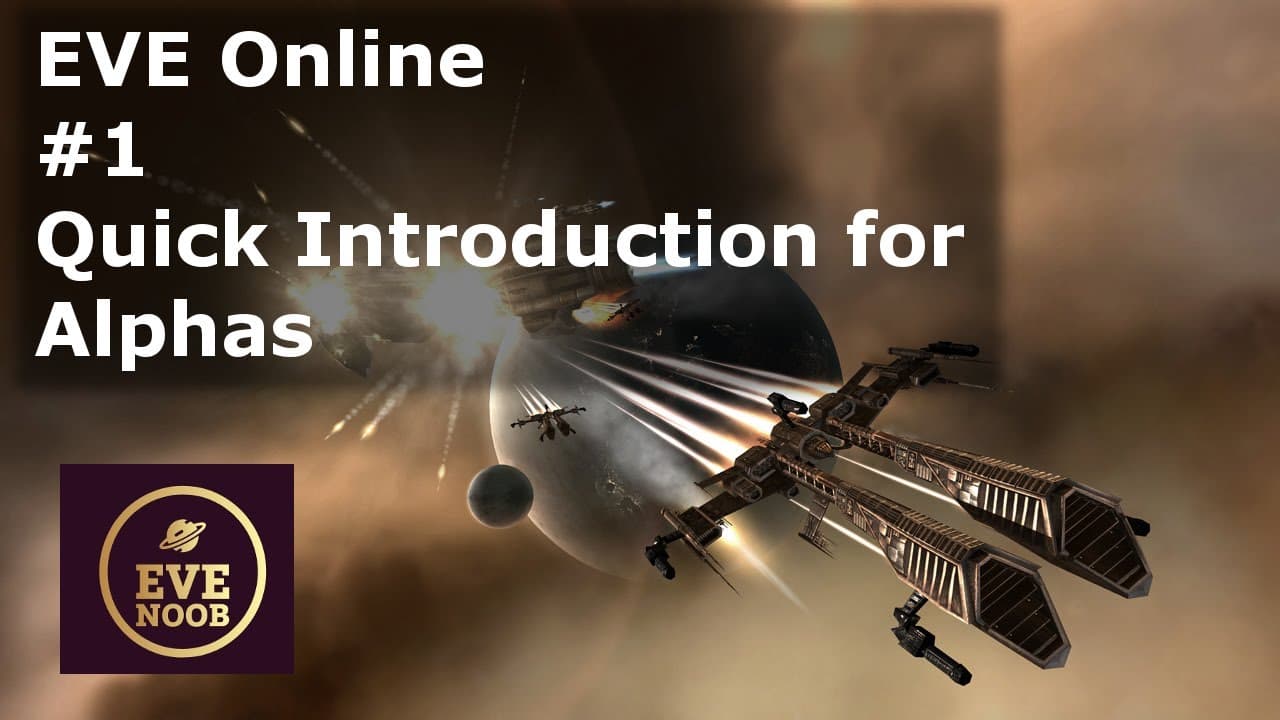 Introduction - EVE Online - Methods of ISK for New Alpha Players EP#1