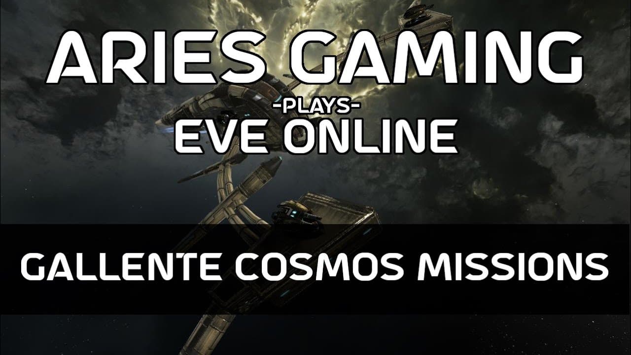 Aries Gaming 22 - EVE Online: Gallente COSMOS Missions
