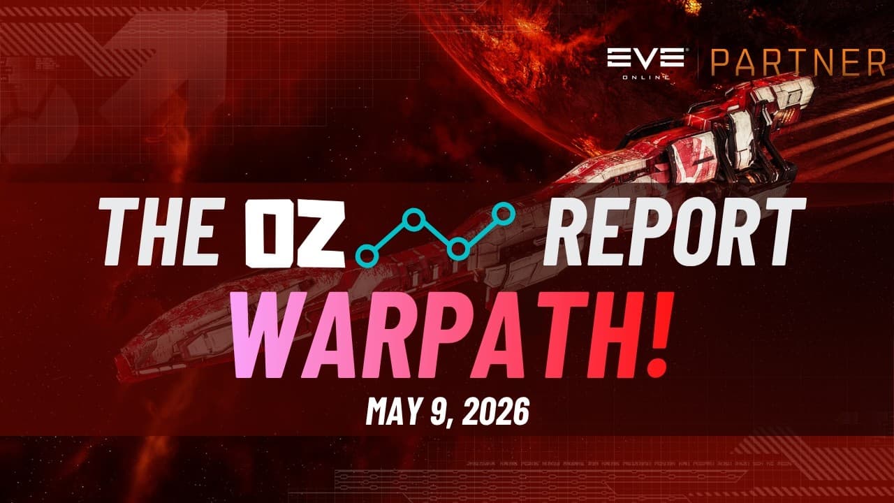 Warpath - The Oz Report (May 9th, 2026)