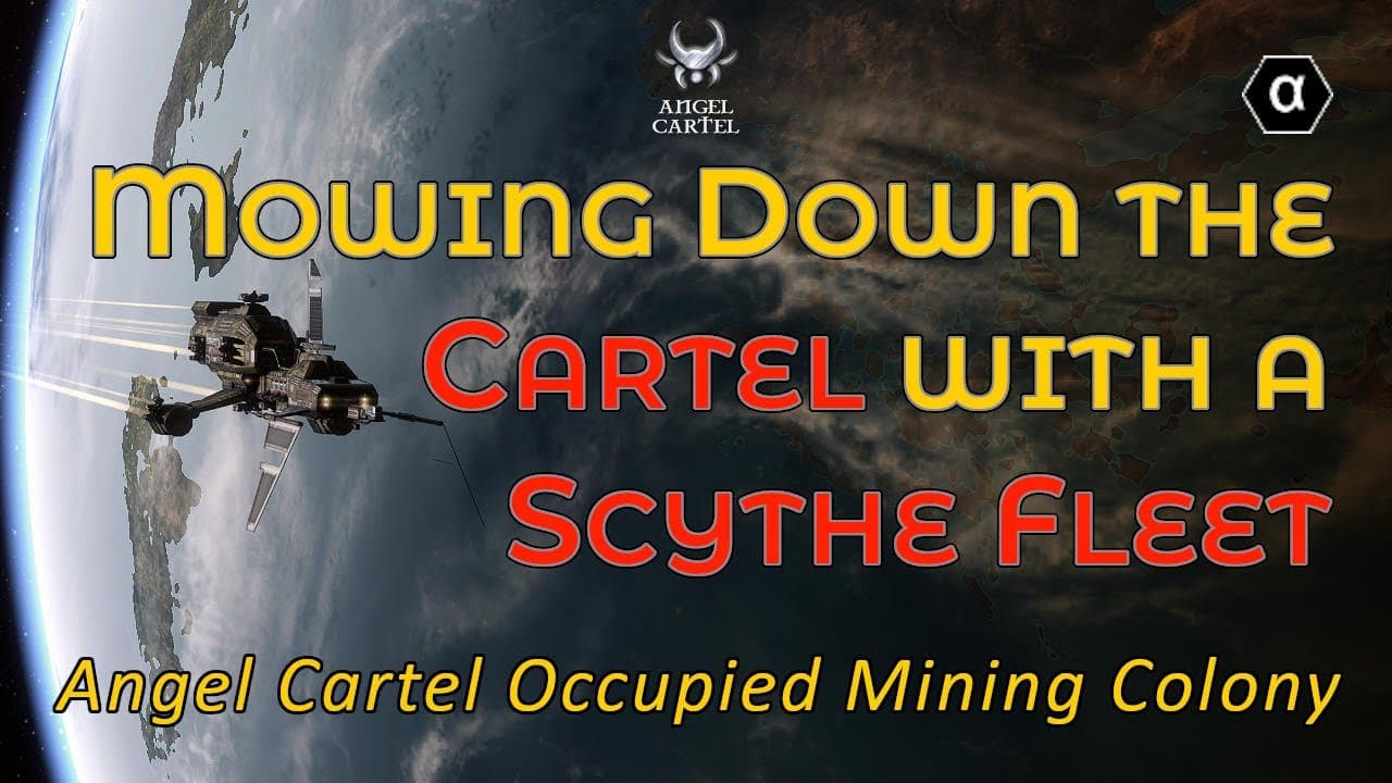 Alpha Scythe Fleet vs. Angel Cartel Occupied Mining Colony - Full Playthrough