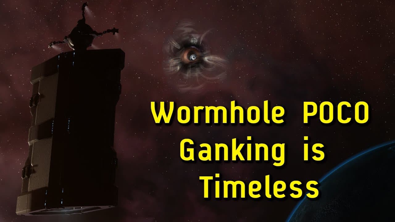 Wormhole POCO Ganking is Timeless