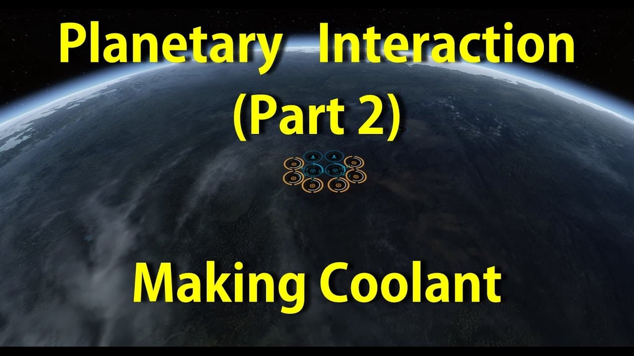 Planet Interaction - Part 2 - Producing Coolant!