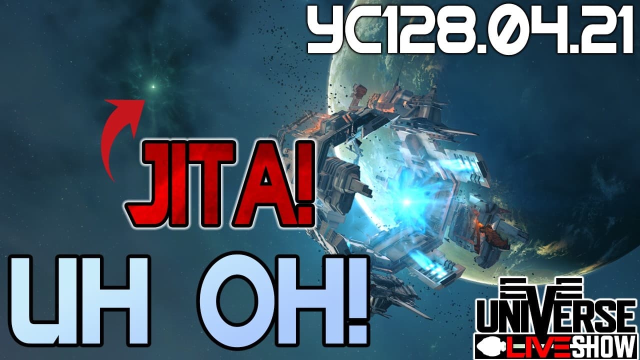 JITA UNDER ATTACK! Capsuleer Day Next Week! GET READY! GIVEAWAY LIVE - EVE Universe Show YC128.04.21