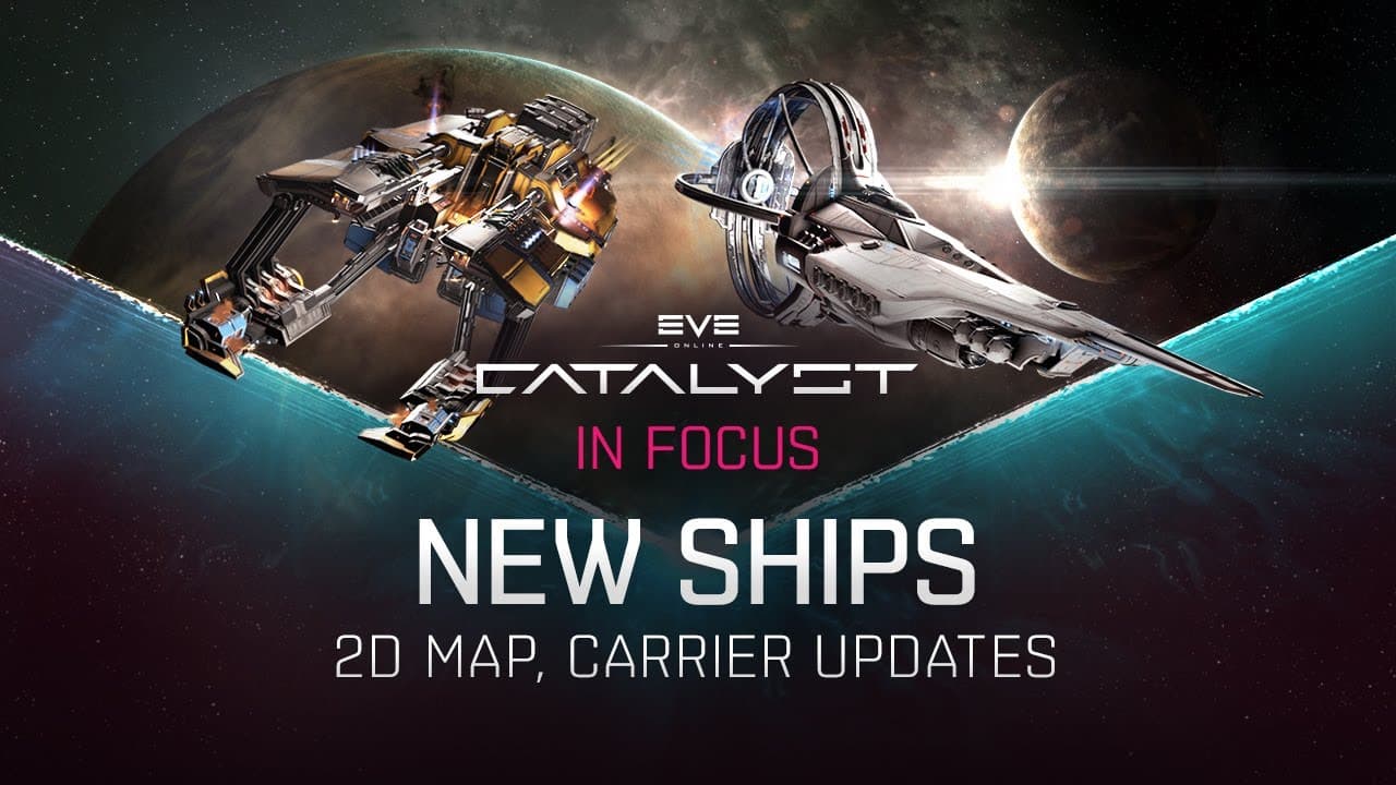 Catalyst In Focus | New Ships, 2D Map, Carrier Updates