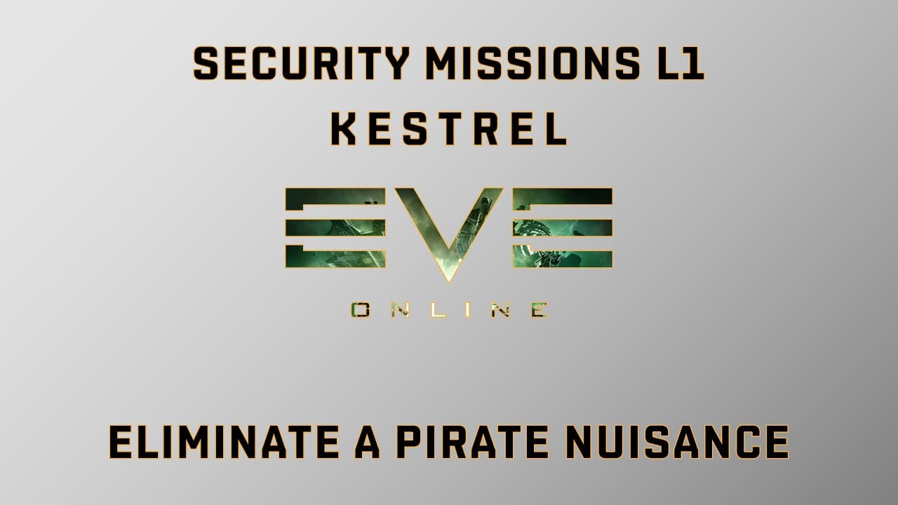 🚀 EVE Online: Eliminate a Pirate Nuisance (Level 1 Security)
