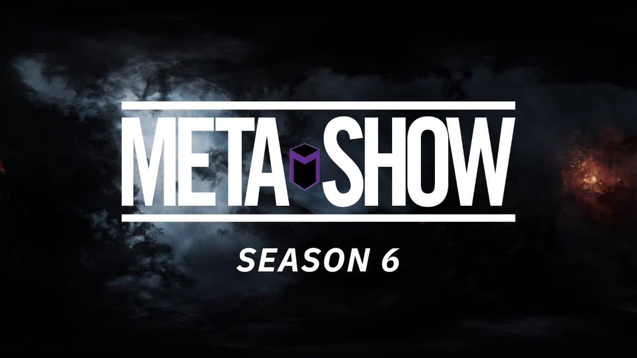 The Meta Show S6 Ep33 - New Region?