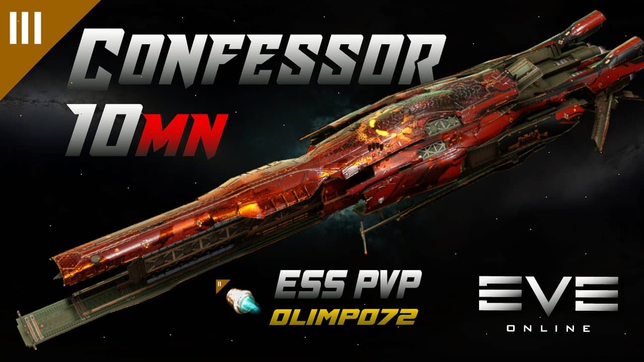 EVE ONLINE || CONFESSOR 10MN ESS PVP