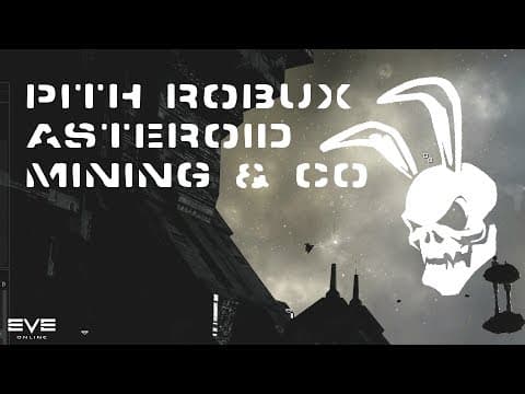 Pith Robux Asteroid Mining & Co - Walkthrough (EVE Online)