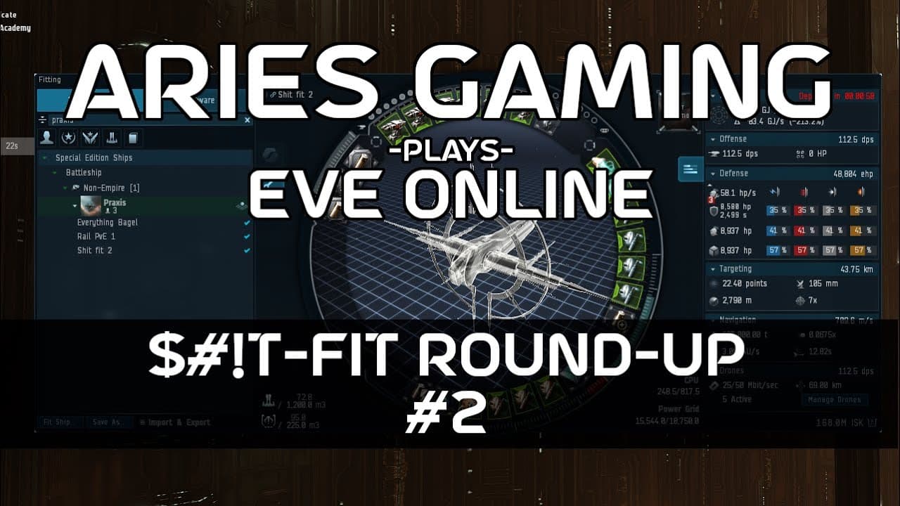 Aries Gaming 15 - EVE Online: $#IT Fit Round up #2