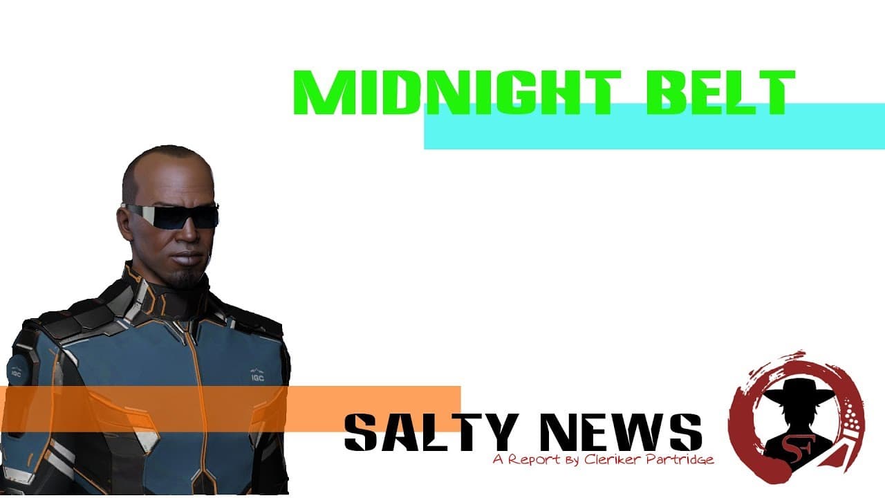 [EVE Online] Salty News - Midnight Belt