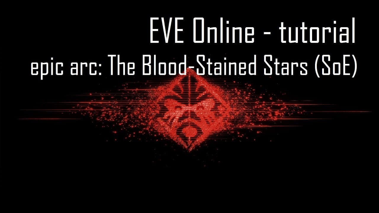 EVE Online - tips for new players - 8 - epic arc: The Blood-Stained Stars (Servant SoE) part 2/2
