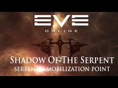 Eve Online: Serpentis Mobilization Point | Shadow of The Serpent