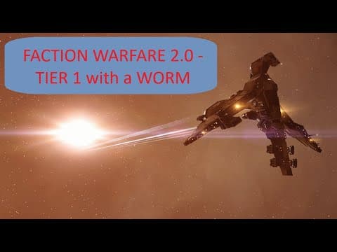 Faction Warfare 2.0 - Tier 1 in a Worm